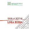 Quella sottile linea rossa. Piacenza: racconti dalla prima ondata del covid libro