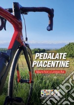 Pedalate piacentine libro