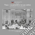 Travo. Le persone e le sue colline libro