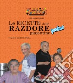 Le ricette delle razdore piacentine Pocket libro