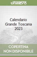 Calendario Grande Toscana 2023