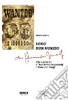 Sono don Nunzio. Vita e pensiero di don Annunzio Gandolfi, il prete con i baffi. Ediz. illustrata libro di Padoin Andrea