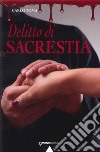 Delitto di sacrestia libro