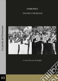 Comunità. Figure e problemi