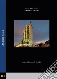 S-fondamenti. Annuario Kaiak. Vol. 10 libro