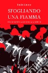 Sfogliando una fiamma. Storia letteraria dei Carabinieri libro di Limone Emilio