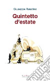 Quintetto d'estate libro di Raudino Giuseppe