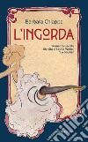 L'ingorda libro