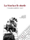 La storia e le storie. Il Novecento secondo Carlo Lizzani libro