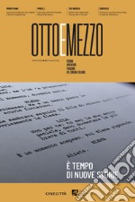 Ottoemezzo. Visioni, avventure e passioni del cinema italiano (2023). Vol. 67: È tempo di nuove storie libro