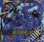 Ritorno al blu. Ediz. multilingue libro