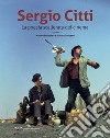 Sergio Citti. La poesia scellerata del cinema libro