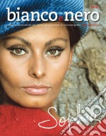 Bianco e nero. Rivista quadrimestrale del centro sperimentale di cinematografia (2024). Ediz. illustrata. Vol. 608: Sophia Loren libro