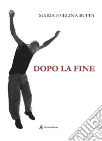 Dopo la fine libro
