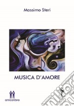 Musica d'amore libro