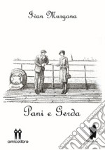 Pani e gerda libro