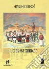 Il giovane sindaco libro di Dessì Francesco