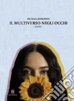 Il multiverso negli occhi