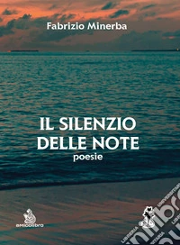Il silenzio delle note