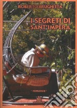 I segreti di Sant'Impera libro