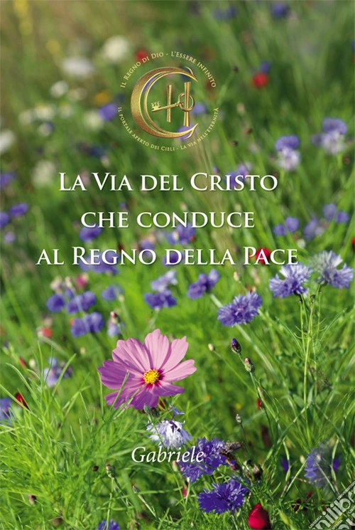 La via del Cristo che conduce al regno della pace