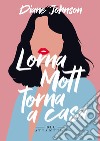 Lorna Mott torna a casa libro