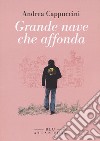 Grande nave che affonda libro