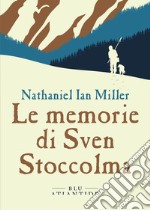 Le memorie di Sven Stoccolma libro