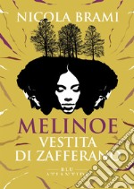 Melinoe vestita di zafferano libro