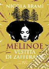 Melinoe vestita di zafferano libro