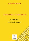 I canti dell'esistenza libro