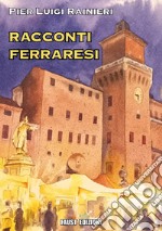 Racconti ferraresi