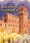 Racconti ferraresi libro