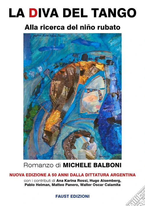 La Diva del tango. Alla ricerca del niño rubato