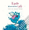 Il gatto che non amava i peli. Ediz. a colori libro di La Croix Séverine de Signol Anthony