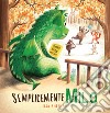 Semplicemente Milo. Ediz. a colori libro