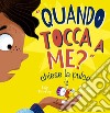 «Quando tocca a me?» chiese la pulce. Ediz. illustrata libro di Murray Lily