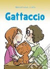 Gattaccio libro