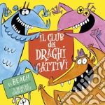 Il club dei draghi cattivi libro