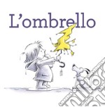 L'ombrello. Ediz. a colori