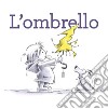 L'ombrello. Ediz. a colori libro di Ferry Beth