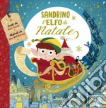 Sandrino l'elfo di Natale libro