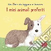 I miei animali preferiti libro