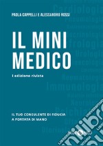 Peer4Med. Il MiniMedico. Il tuo consulente di fiducia a portata di mano libro