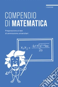Testbusters - Compendio di Matematica libro
