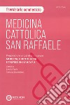 Medicina. Cattolica-San Raffaele Eserciziario di logica. Preparazione ai test di ammissione area medico sanitaria libro