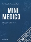 Peer4Med. Il MiniMedico. Il tuo consulente di fiducia a portata di mano libro