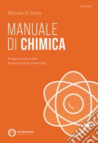 Testbusters - Manuale di Chimica. Con Simulatore Testbusters libro