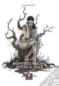 Niente di nuovo sotto il sole libro