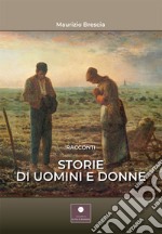 Storie di uomini e donne libro